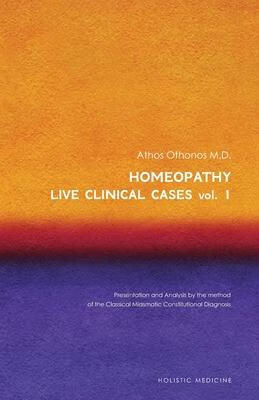 预订homeopathy: live clinical cases vol. 1