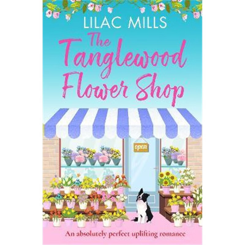 预订the tanglewood flower shop:an absolutely perfect uplifting