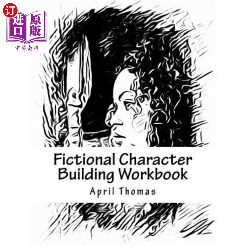 海外直订fictional character building workbook: a workbook to