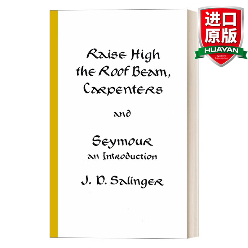 raise high the roof beam, carpenters and seymour 英文原版 抬高