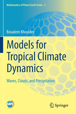 预订 models for tropical climate dynamics