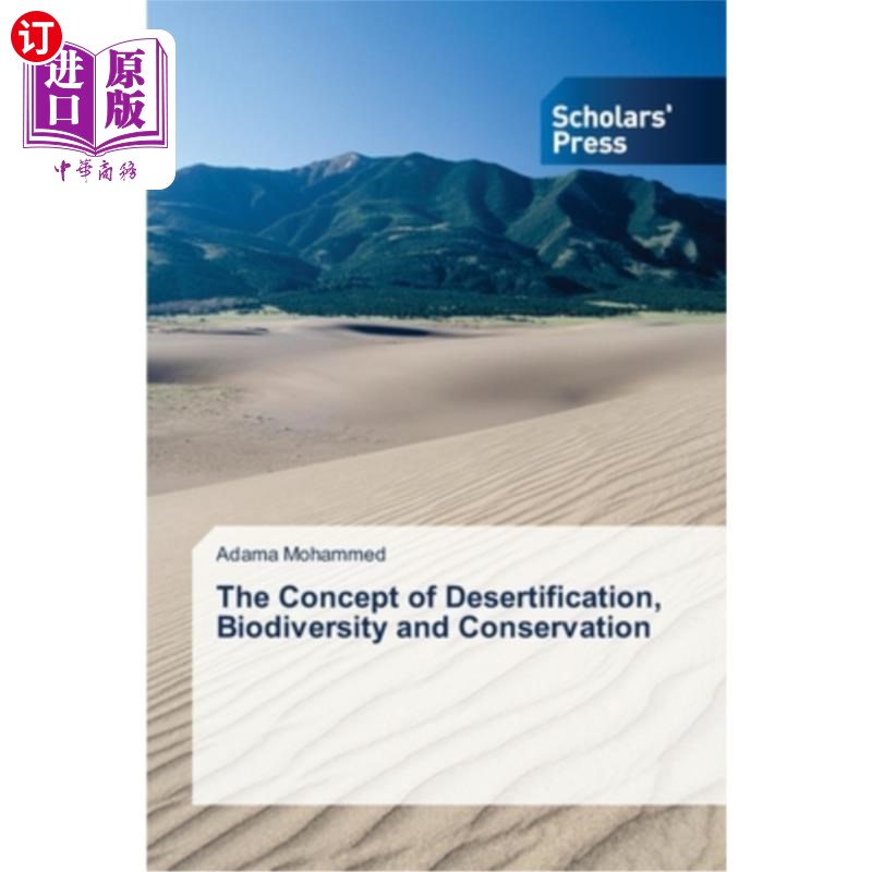 Desertification,land pollution 【中商海外直订】the concept of desertification, biodiversity and
