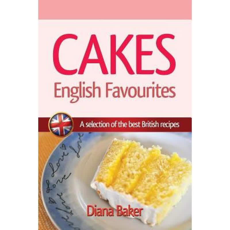 预订 Cakes - English Favourites: A Selection of the Best British Recipes