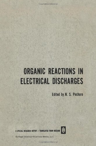 预订 organic reactions in electrical discharges