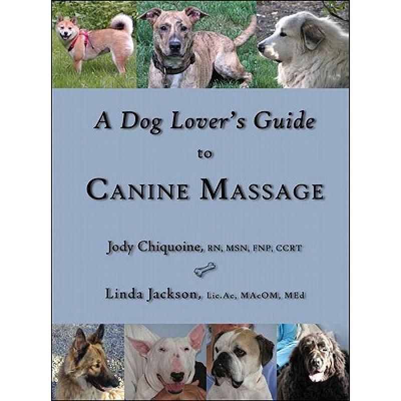 预订 a dog lovers guide to canine massage