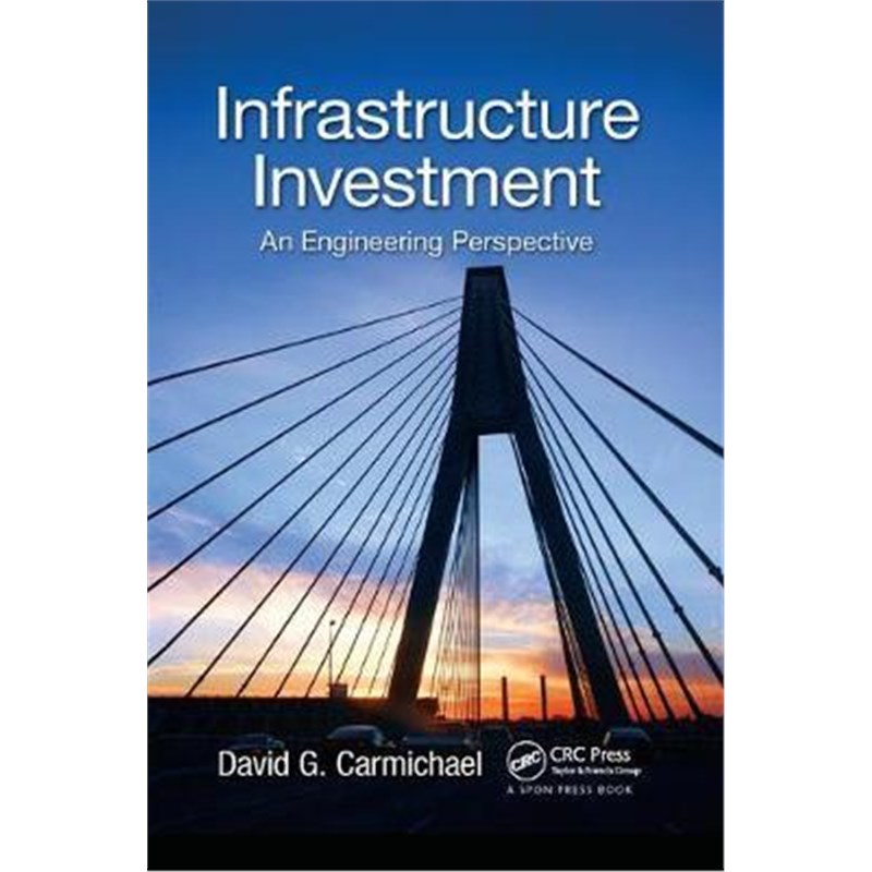 预订infrastructure investment:an engineering perspective