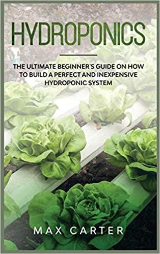 预订hydroponics: the ultimate beginners guide on ho