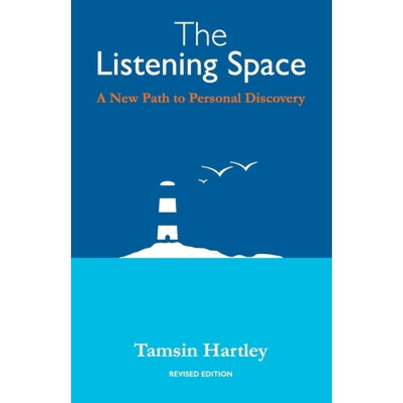 The Listening Space: A New Path to Personal ...