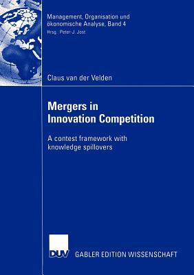 预订 mergers in innovation competition: a contest framework with