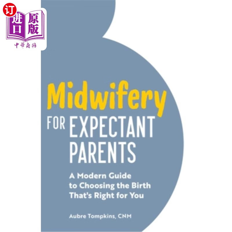 海外直订医药图书midwifery for expectant parents: a modern guide