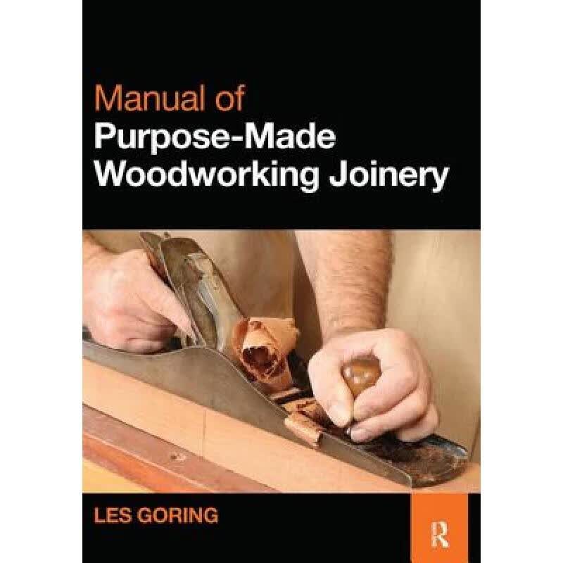 预订 manual of purpose-made woodworking joinery