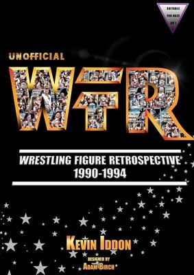 预订unofficial wrestling figure retrospective 1990-1
