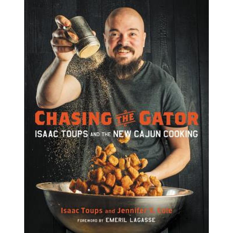 预订 Chasing the Gator: Isaac Toups and the New C...