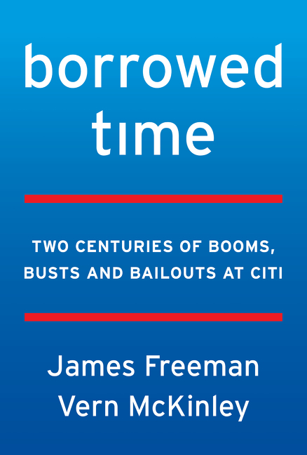 Borrowed Time Citi, Moral Hazard, and the Too-B