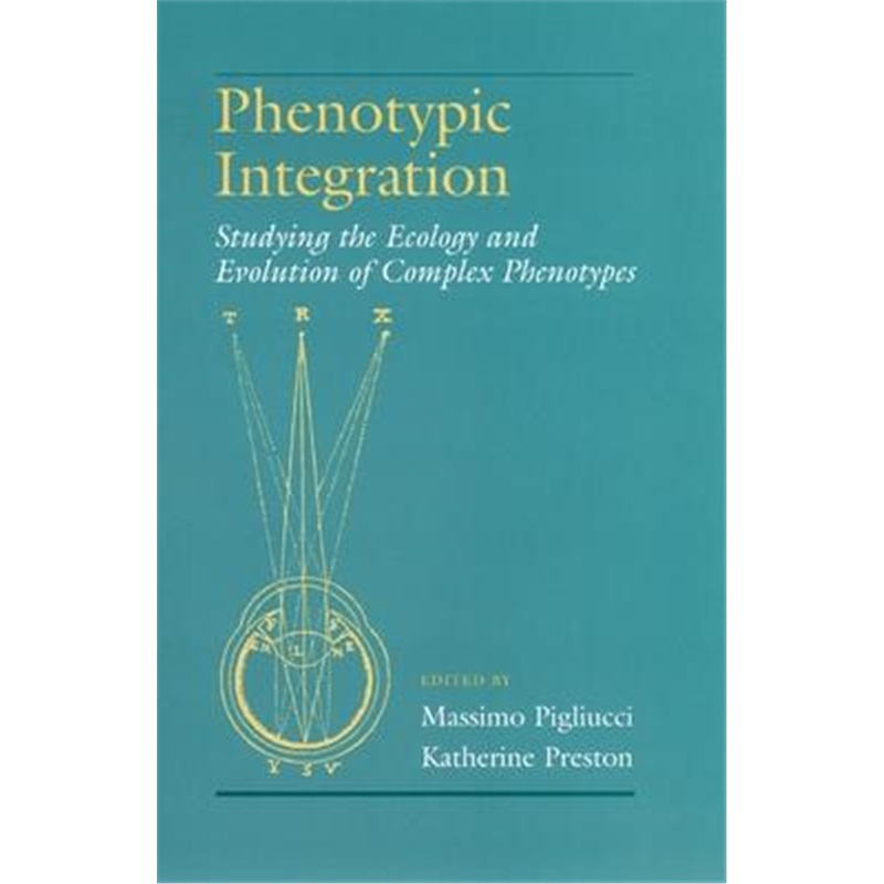 预订phenotypic integration:studying the ecology and evolution of