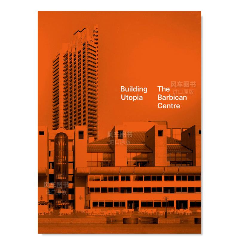 【预订】构建乌托邦:巴比肯艺术中心 building utopia: the barbican
