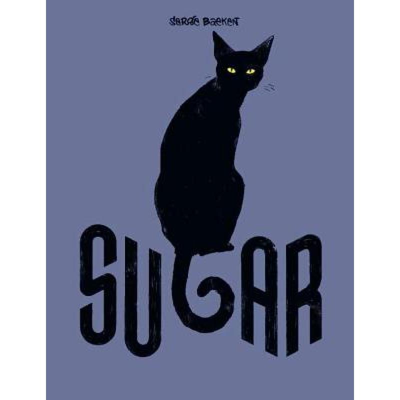 预订 Sugar: Life as a Cat