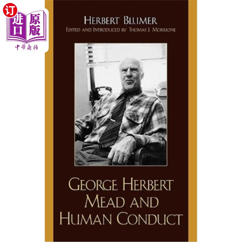 海外直订george herbert mead and human conduct 乔治·赫伯特·米德