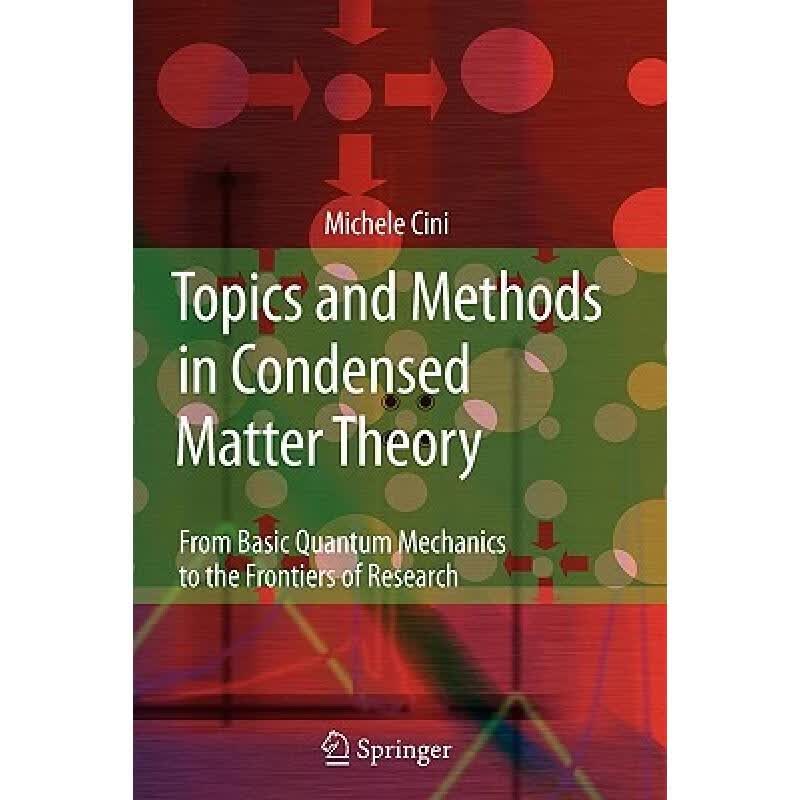 预订 Topics and Methods in Condensed Matter Theor...