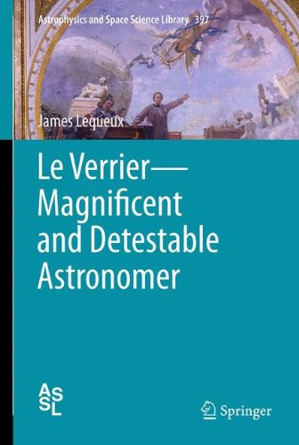 预订 le verrier—magnificent and detestable astronomer