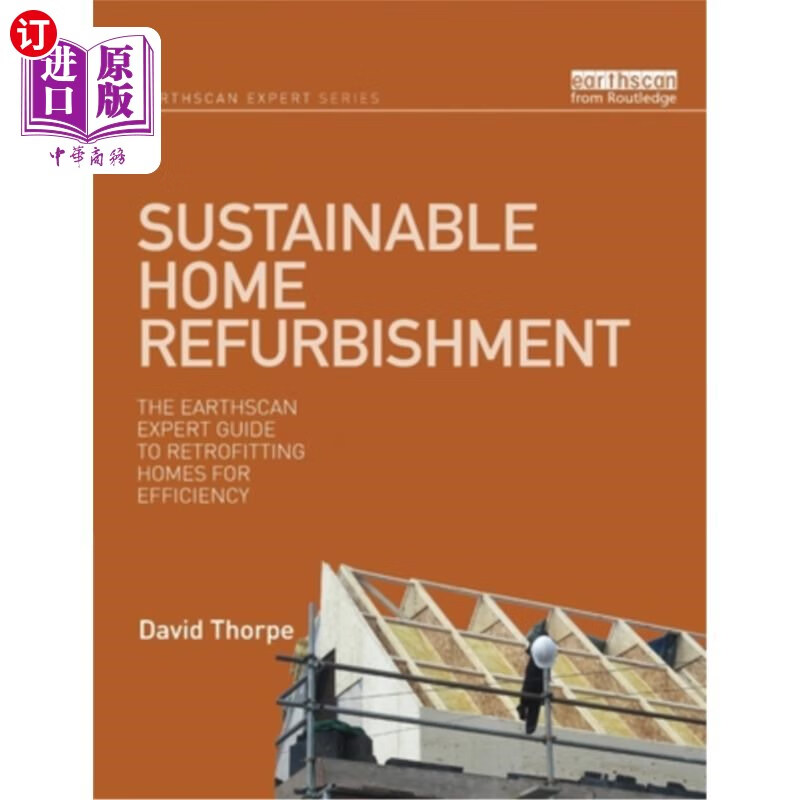 海外直订sustainable home refurbishment: the earthscan expert