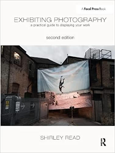 预订 exhibiting photography: a practical guide to displaying