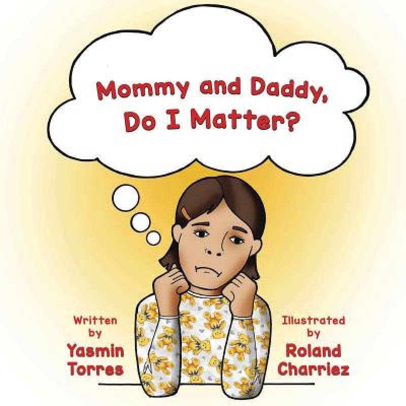 预订 Mommy and Daddy, Do I Matter?