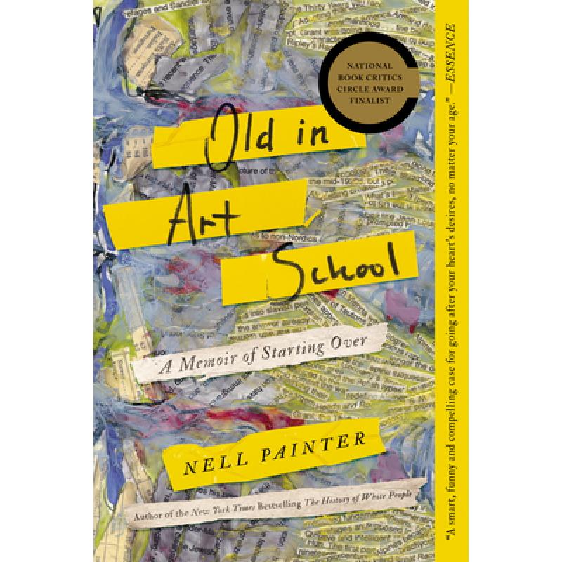 预订 Old in Art School: A Memoir of Starting Over