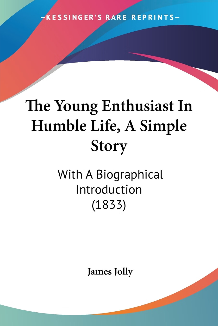 【预售 按需印刷】the young enthusiast in humble life, a simple