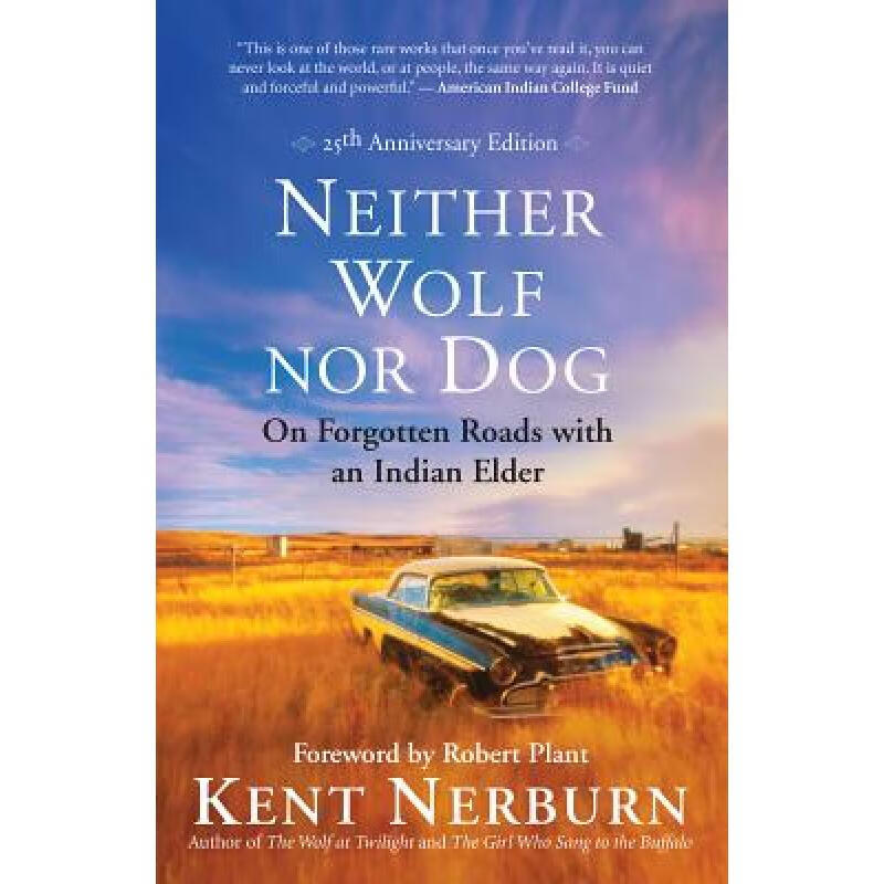 预订 Neither Wolf Nor Dog: On Forgotten Roads wit...