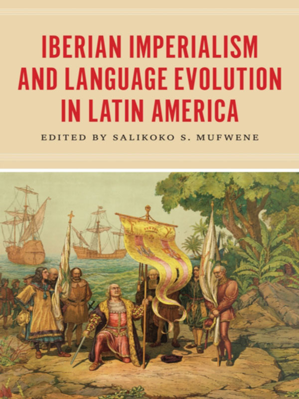 iberian imperialism and language evolution in latin america