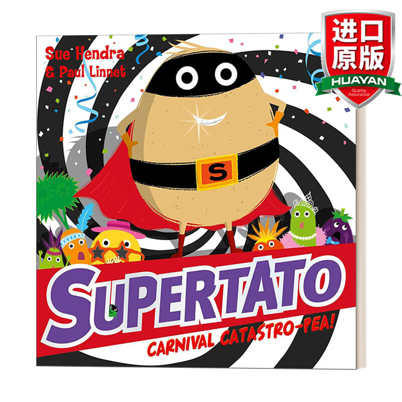Supertato Carnival Catastropea英文原版土豆超人超级狂欢嘉年华 Sue Hendra& Paul Linnet绘本英文版进口英语原版书籍