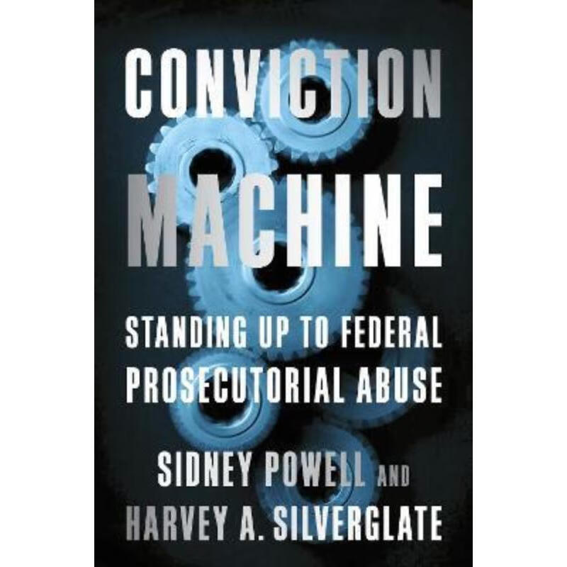 预订conviction machine:standing up to federal prosecutorial