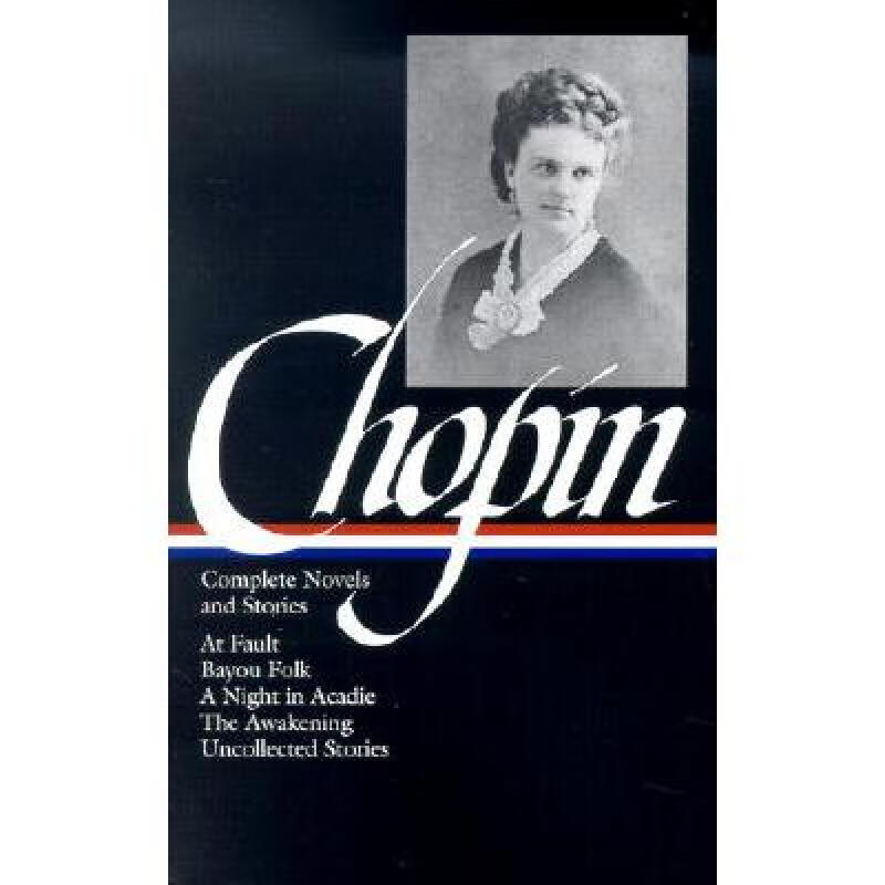 【华研原版】kate chopin: complete novels and stories 英文原版
