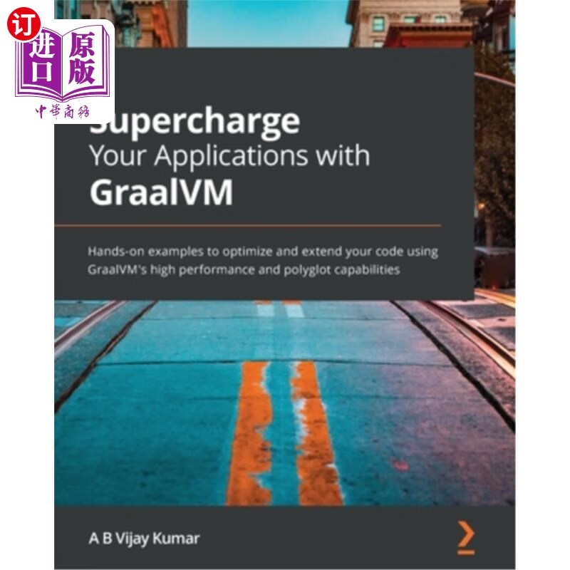 your applications with graalvm: hands-on examples to optim 使用