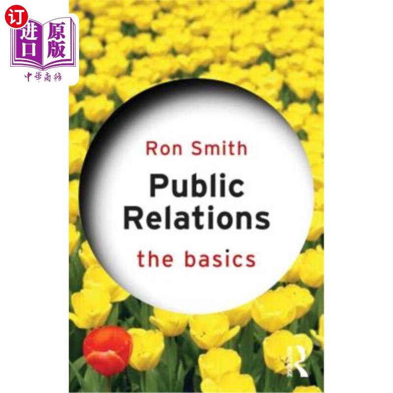 海外直订public relations: the basics: the basics 公共关系:基础