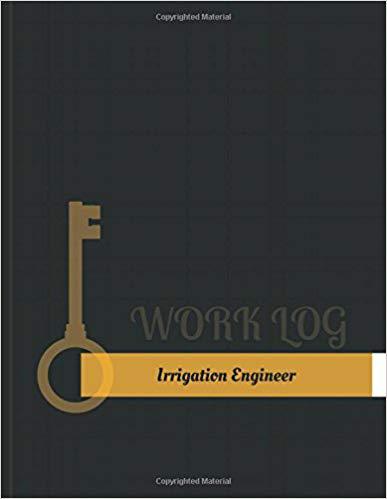 【预订】irrigation engineer work log: work