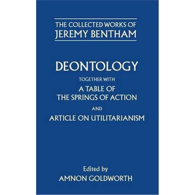 预订the collected works of jeremy bentham: deontology.