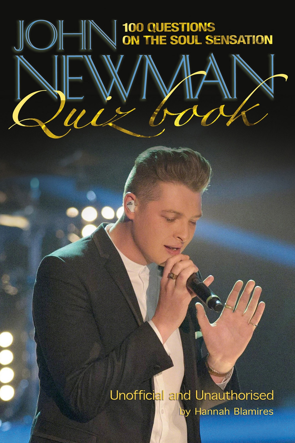 the john newman quiz book : 100 questions on the soul sensation