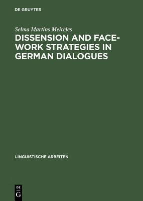 预订 dissension and face-work strategies in german dialogues