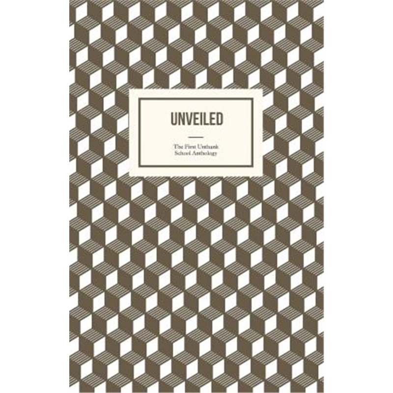 预订unveiled:the first unthank school anthology