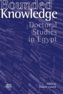 预订bounded knowledge: doctoral studies in egypt