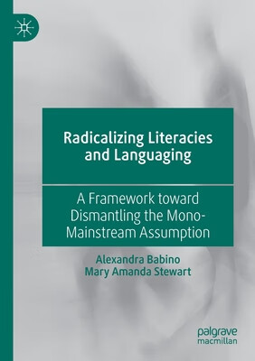 预订 radicalizing  literacies and languaging