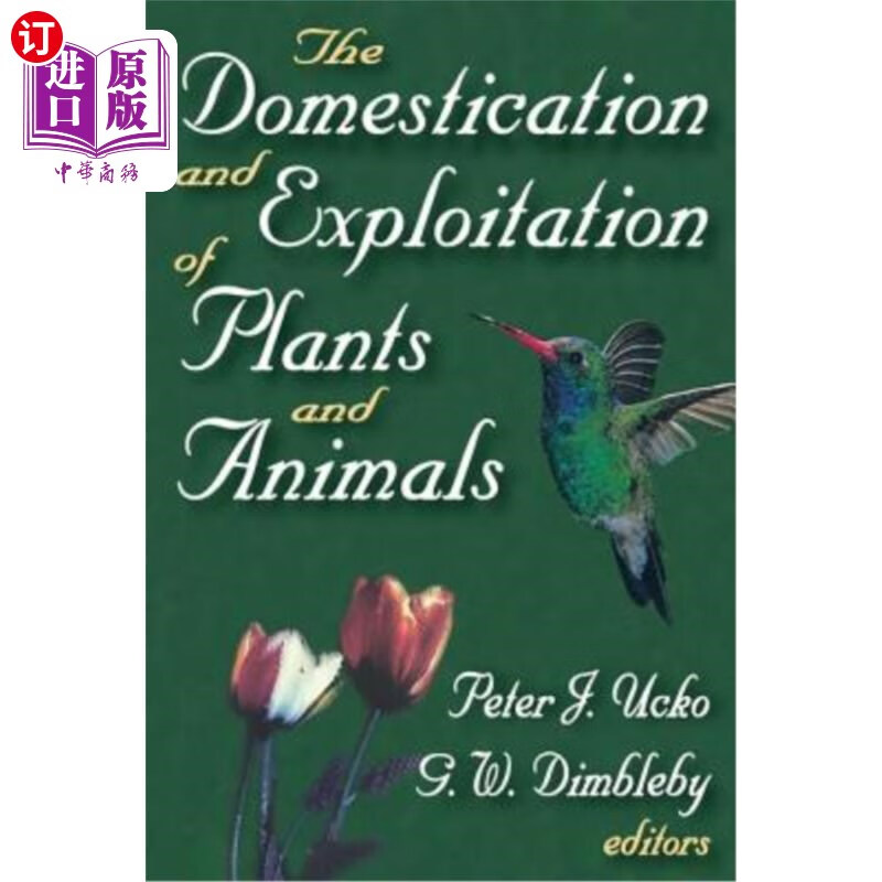 海外直订the domestication and exploitation of plants and animals