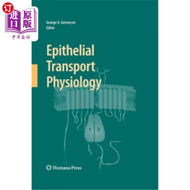 海外直订epithelial transport physiology 上皮转运生理学