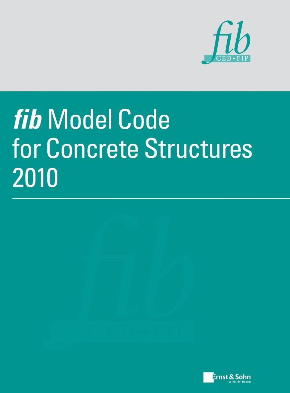 预售 按需印刷fib model code for concrete structures 2010