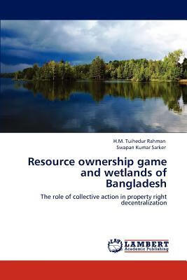 预订resource ownership game and wetlands of banglade