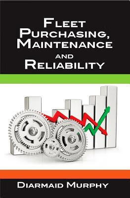 预订 fleet purchasing, maintenance and reliability, volume 1