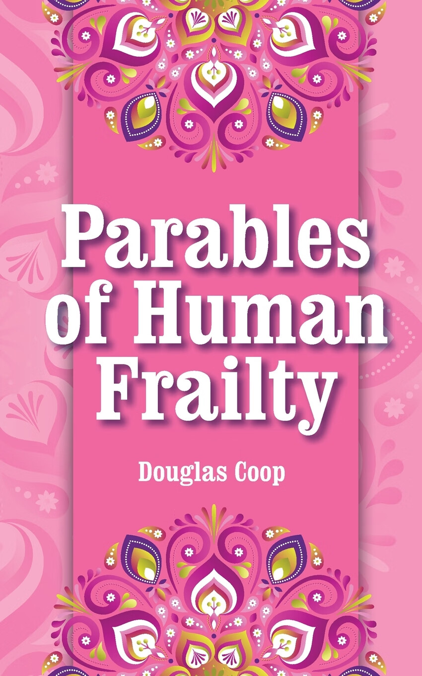 【预售按需印刷】parables of human frailty