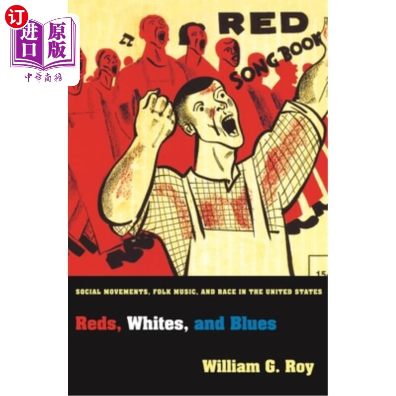 海外直订reds, whites, and blues: social movements, folk music